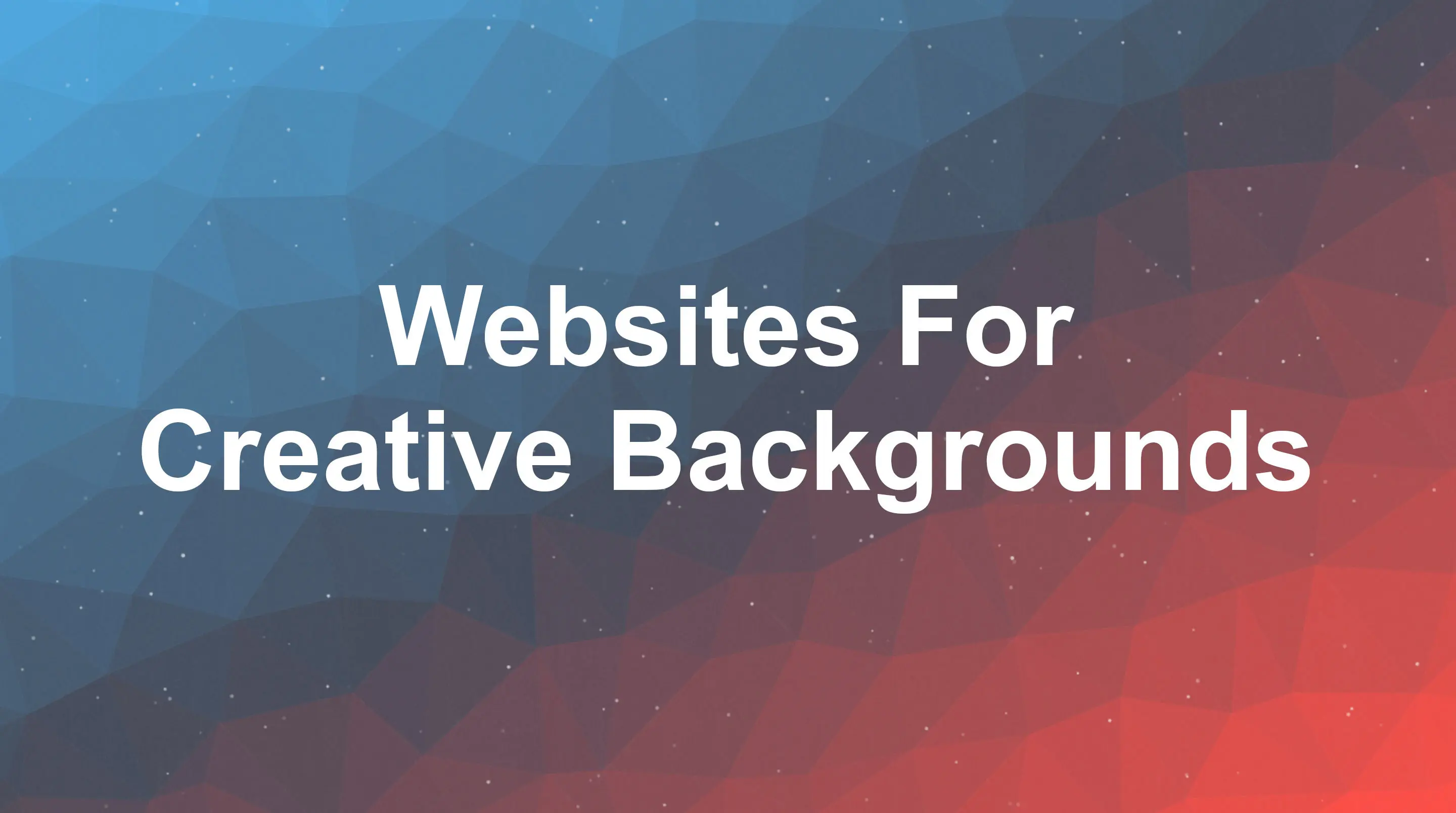 Websites For Creative Backgrounds